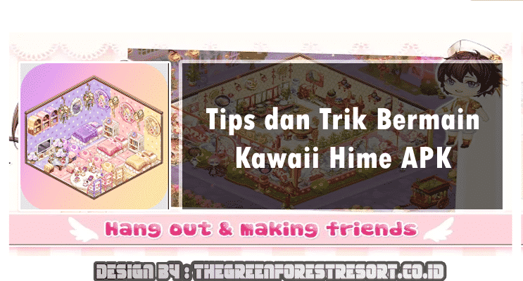 tips dan trik biar cepat naik peringkat di dalam game kawaii hime
